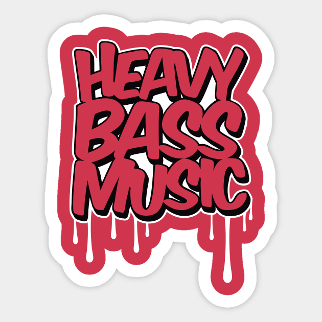 HEAVY BASS MUSIC - T-SHIRT Sticker by badbugs
